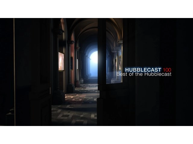 Hubblecast 100: 100th Episode Special